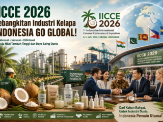 Hebat! IICCE 2026 diserbu investor global, industri kelapa Indonesia bersiap naik kelas ke panggung dunia