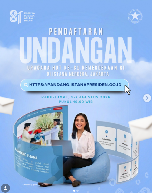 Informasi pendaftaran Upacara HUT RI ke-81 di Istana Merdeka (Instagram Kemensetneg)